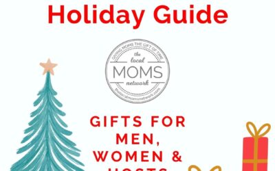 2024 Local Moms Holiday Gift Guide: Men, Women, & Hosts